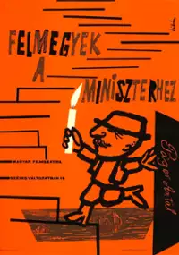 Plakat filmu Felmegyek a miniszterhez