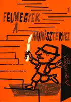 J&oacute;zsef Zsudi / Felmegyek a miniszterhez