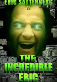 Plakat filmu The Incredible Eric