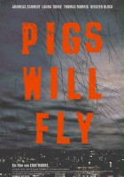 plakat filmu Pigs Will Fly
