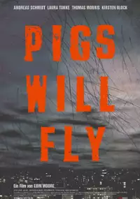 Plakat filmu Pigs Will Fly