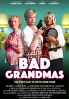 plakat filmu Bad Grandmas