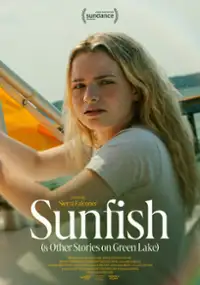 Plakat filmu Sunfish (& Other Stories on Green Lake)