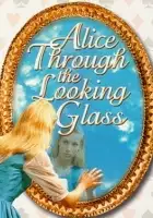 Alice Through the Looking Glass