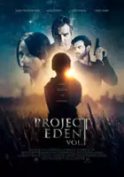 plakat filmu Project Eden: Vol. I