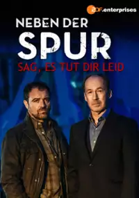 Plakat filmu Neben der Spur - Sag, es tut dir leid