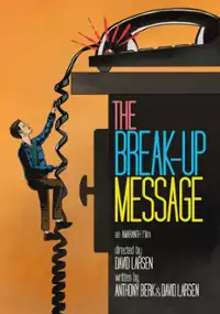 Plakat filmu The Break-Up Message