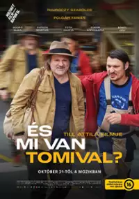 Plakat filmu És mi van Tomival?