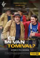 plakat filmu És mi van Tomival?