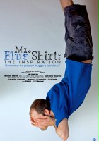 plakat filmu Mr. Blue Shirt: The Inspiration