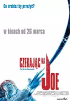 Kevin Macdonald / Czekając na Joe