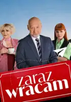plakat serialu Zaraz wracam