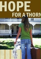 plakat filmu Hope for a Thorn