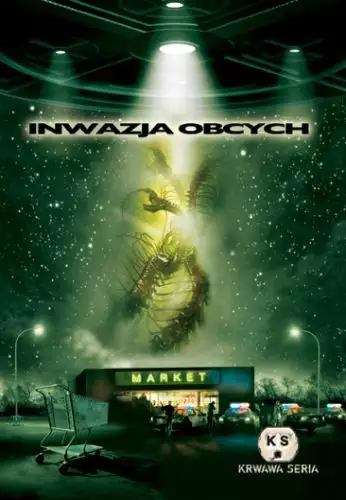 plakat filmu Inwazja obcych