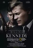 plakat filmu Zabić Kennedy'ego