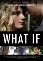 plakat filmu What If