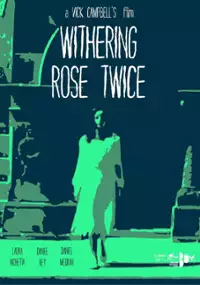 Plakat filmu Withering Rose Twice