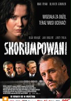 plakat filmu Skorumpowani