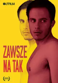 Plakat filmu Zawsze na tak
