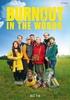 plakat filmu Burnout in the Woods