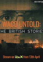 plakat filmu Waco Untold: The British Stories