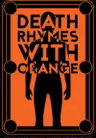 Laurel Toupal / Death Rhymes with Orange