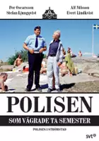 Irma Erixson / Polisen som vägrade ta semester