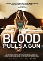 plakat filmu Blood Pulls a Gun
