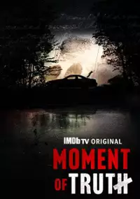 Plakat serialu Moment of Truth