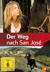 Plakat filmu Der Weg nach San José