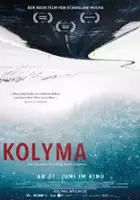 plakat filmu Kołyma - droga kośćmi usłana