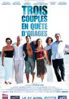 plakat filmu Trois couples en quête d'orages