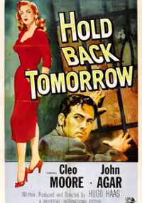 Plakat filmu Hold Back Tomorrow