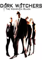plakat filmu Dark Watchers: The Women in Black