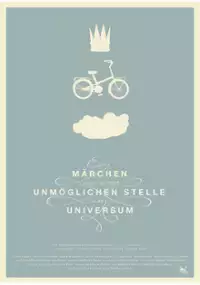 Plakat filmu Ein Märchen von einer unmöglichen Stelle im Universum