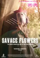 plakat filmu Savage Flowers
