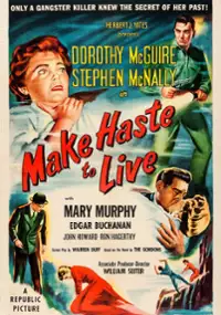 Plakat filmu Make Haste to Live