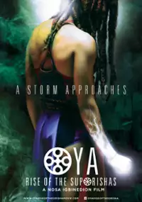 Plakat filmu Oya: Rise of the Suporisha