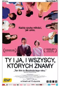 Plakat filmu Ty i ja i wszyscy, których znamy