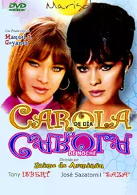 Plakat filmu Carola de día, Carola de noche