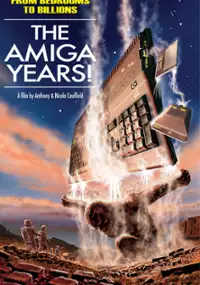 Plakat filmu From Bedrooms to Billions: The Amiga Years!