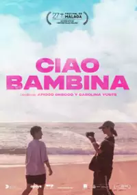Plakat filmu Ciao Bambina