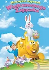 Plakat filmu Niezwykła wyprawa Wielkanocnego Zajączka