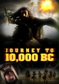 Journey To 10000 BC