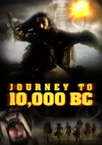 Plakat filmu Journey To 10000 BC