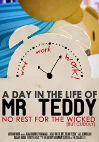 Plakat filmu A Day In A Life Of Mr Teddy