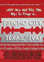 Robert Sexton / Psycho City, TX: 360° VR Video Experience