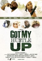 plakat filmu Got My Hustle Up