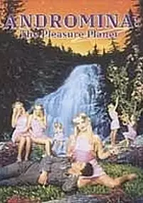 Plakat filmu Andromina: The Pleasure Planet