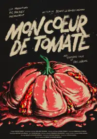 Plakat filmu Mon coeur de tomate